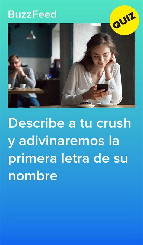 a tu crush y adivinaremos